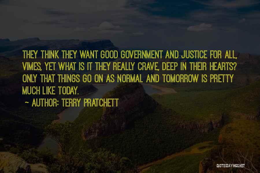 Justice For All Quotes By Terry Pratchett