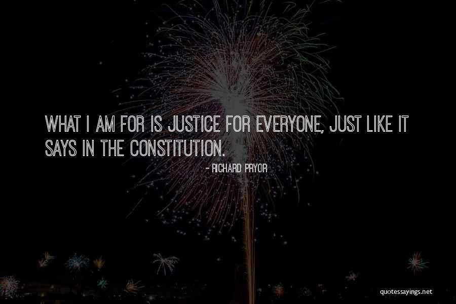 Justice For Everyone Quotes By Richard Pryor Justice For Everyone Quotes By Richard Pryor