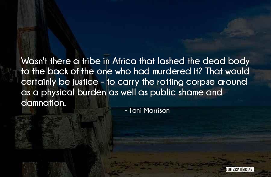 Justice For Murdered Quotes By Toni Morrison