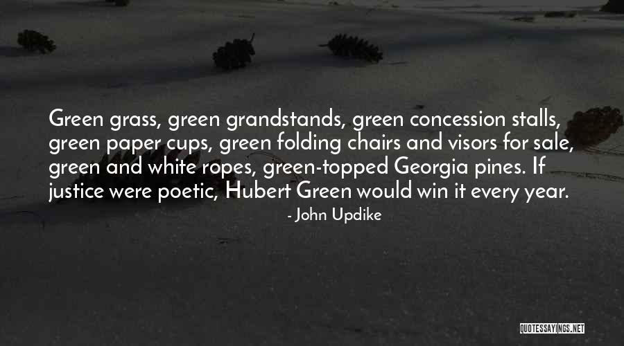 Justice For Sale Quotes By John Updike