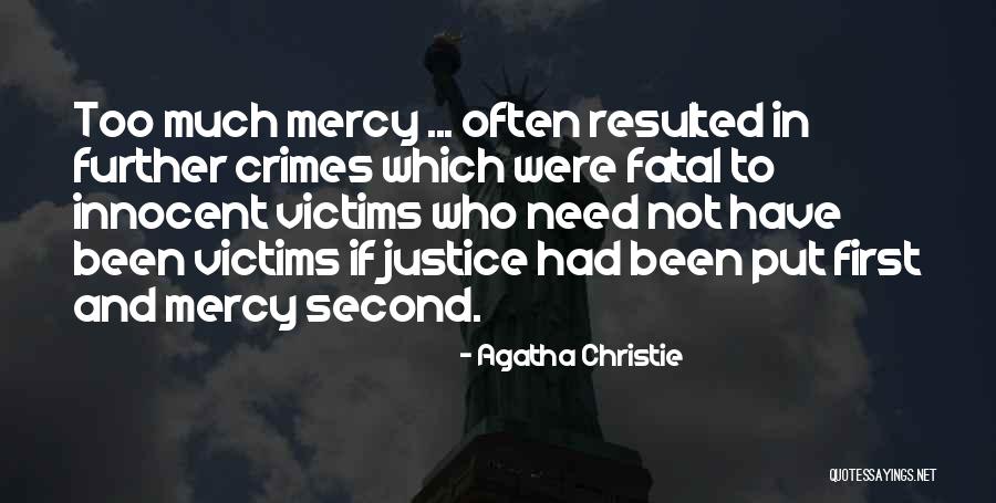 Justice For The Innocent Quotes By Agatha Christie Justice For The Innocent Quotes By Agatha Christie