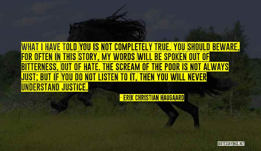 Justice For The Poor Quotes By Erik Christian Haugaard