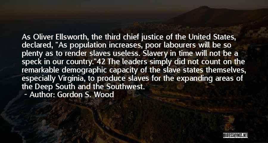 Justice For The Poor Quotes By Gordon S. Wood