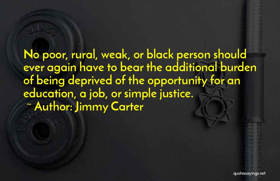 Justice For The Poor Quotes By Jimmy Carter