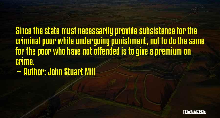 Justice For The Poor Quotes By John Stuart Mill