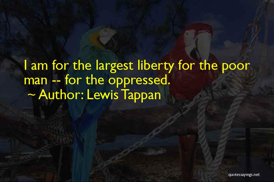 Justice For The Poor Quotes By Lewis Tappan