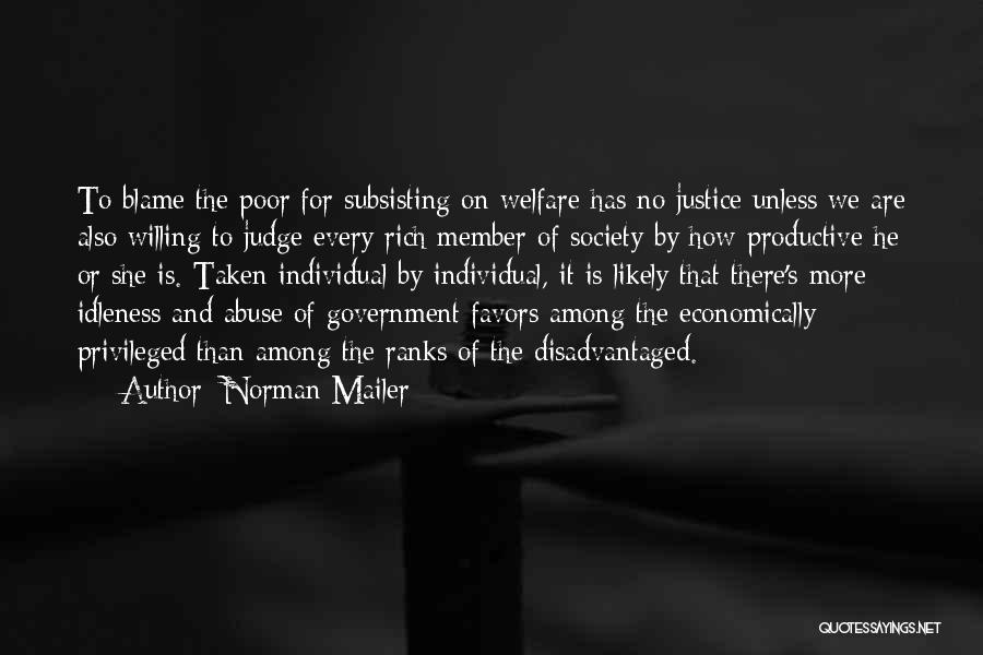 Justice For The Poor Quotes By Norman Mailer