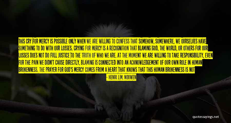 Justice For Victims Quotes By Henri J.M. Nouwen