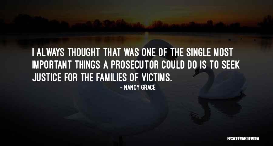 Justice For Victims Quotes By Nancy Grace