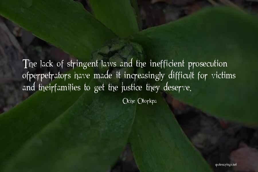 Justice For Victims Quotes By Oche Otorkpa