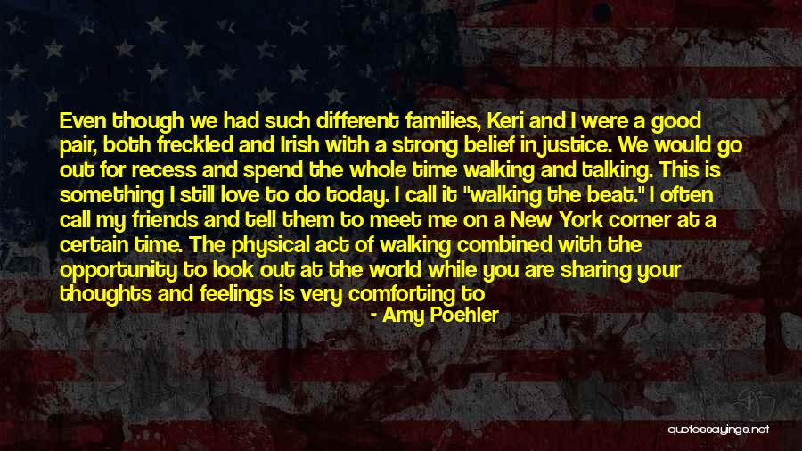 Justice Friends Quotes By Amy Poehler Justice Friends Quotes By Amy Poehler