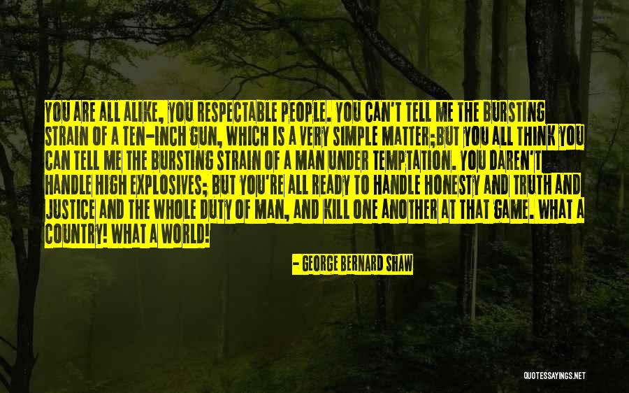 Justice Game Quotes By George Bernard Shaw Justice Game Quotes By George Bernard Shaw