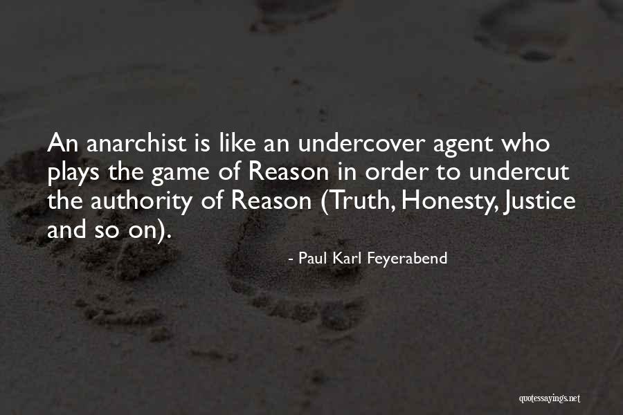 Justice Game Quotes By Paul Karl Feyerabend Justice Game Quotes By Paul Karl Feyerabend