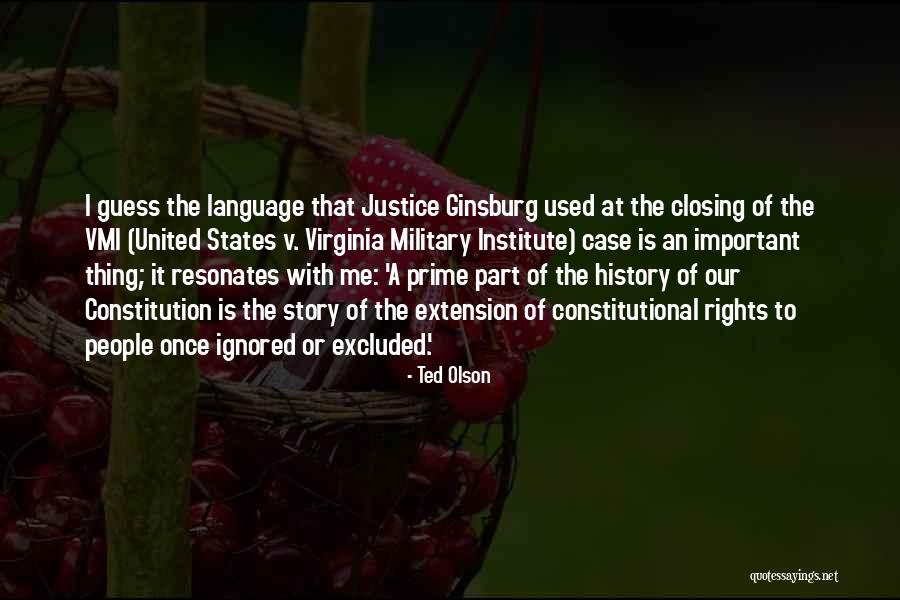 Justice Ginsburg Quotes By Ted Olson Justice Ginsburg Quotes By Ted Olson