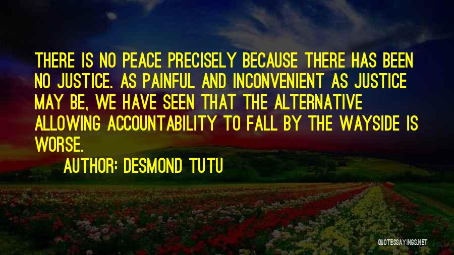 Justice Has Been Done Quotes By Desmond Tutu