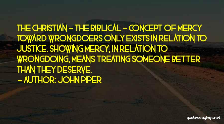 Justice In The Bible Quotes By John Piper