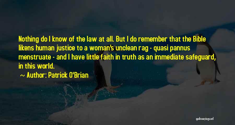 Justice In The Bible Quotes By Patrick O'Brian