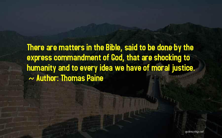 Justice In The Bible Quotes By Thomas Paine