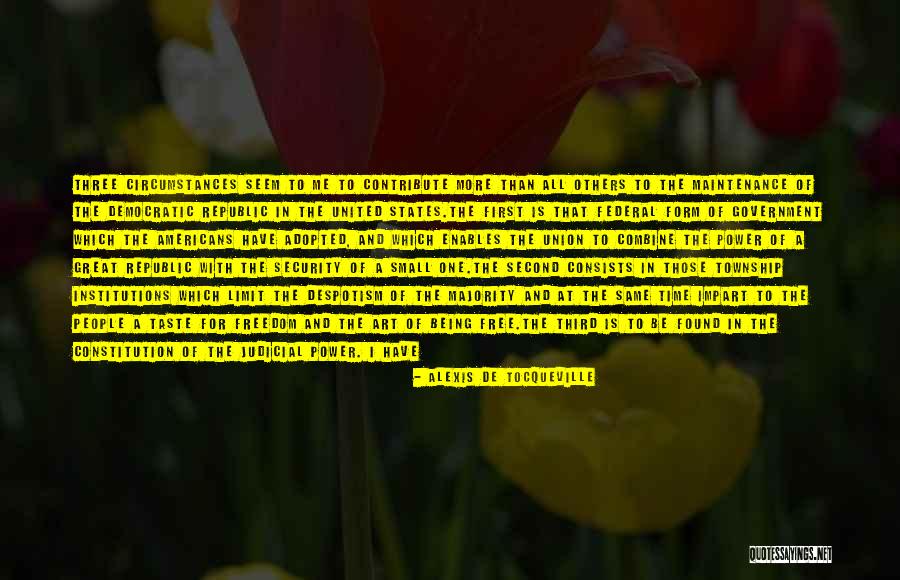 Justice In The Republic Quotes By Alexis De Tocqueville Justice In The Republic Quotes By Alexis De Tocqueville