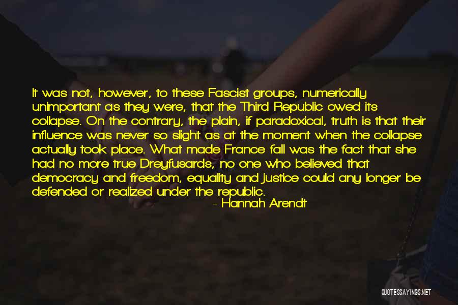 Justice In The Republic Quotes By Hannah Arendt Justice In The Republic Quotes By Hannah Arendt