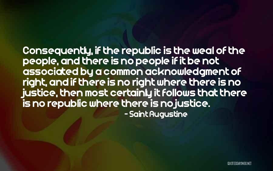 Justice In The Republic Quotes By Saint Augustine Justice In The Republic Quotes By Saint Augustine