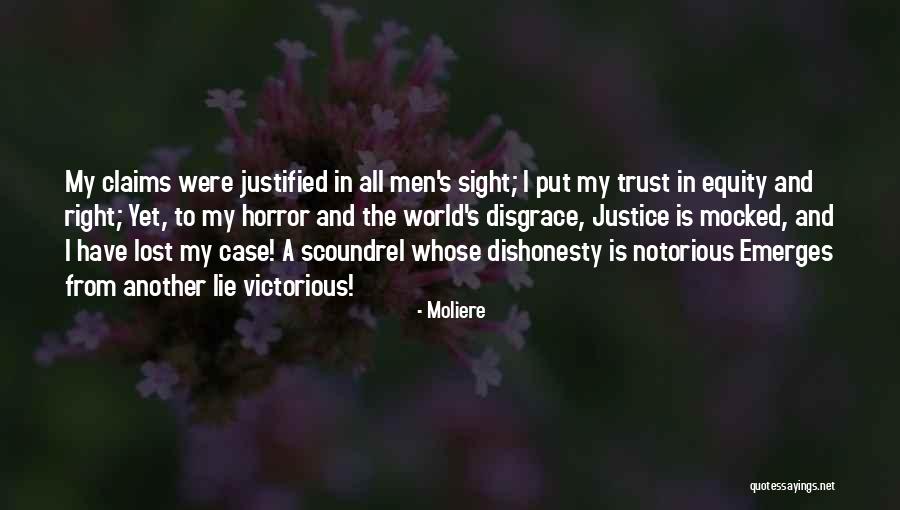 Justice In The World Quotes By Moliere Justice In The World Quotes By Moliere