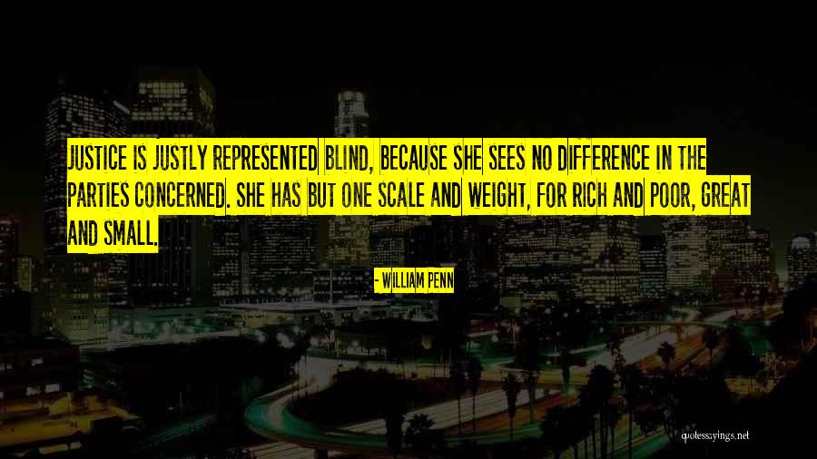 Justice Is Blind Quotes By William Penn Justice Is Blind Quotes By William Penn