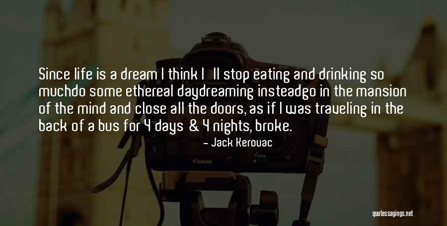 Justice It Burleson Quotes By Jack Kerouac Justice It Burleson Quotes By Jack Kerouac