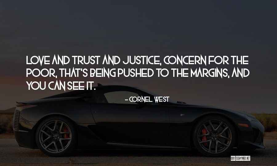 Justice Love Quotes By Cornel West Justice Love Quotes By Cornel West