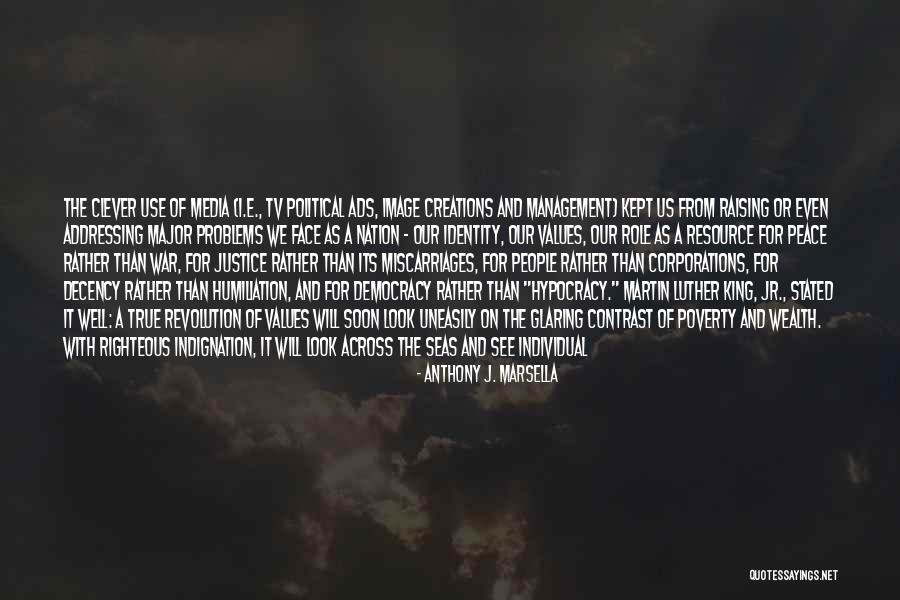 Justice Martin Luther King Jr Quotes By Anthony J. Marsella Justice Martin Luther King Jr Quotes By Anthony J. Marsella