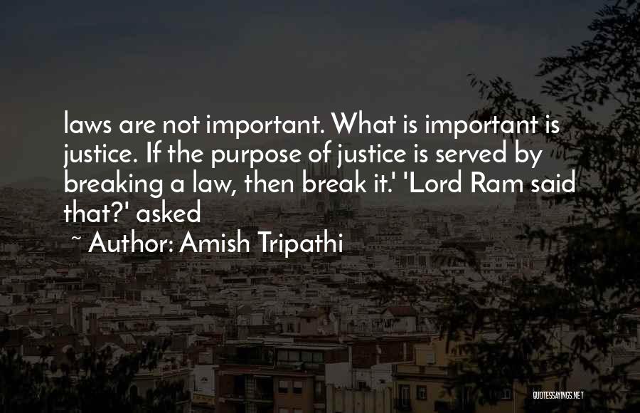 Justice Not Served Quotes By Amish Tripathi