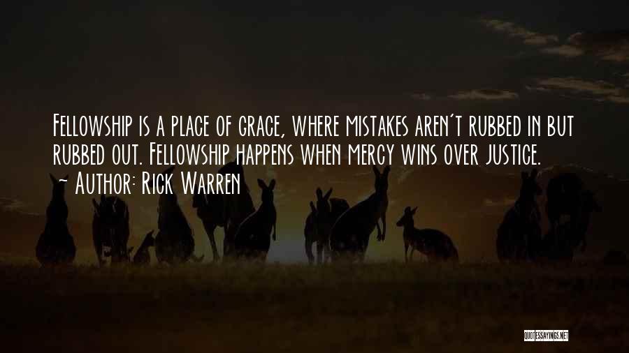 Justice Over Mercy Quotes By Rick Warren