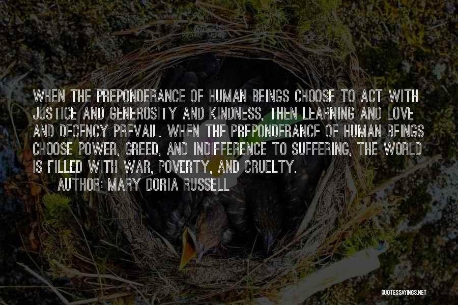 Justice Prevail Quotes By Mary Doria Russell