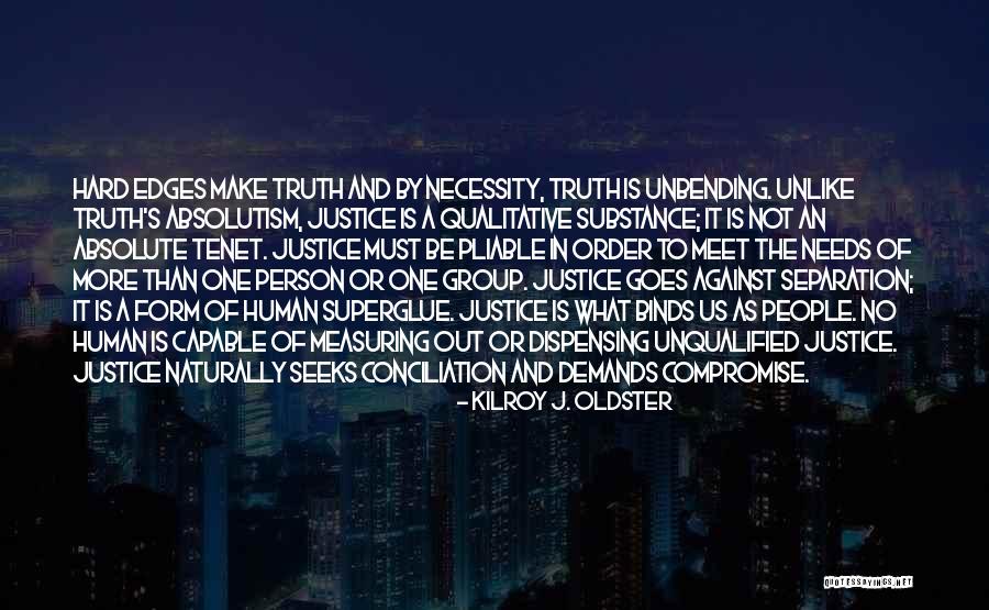 Justice Quotes Quotes By Kilroy J. Oldster Justice Quotes Quotes By Kilroy J. Oldster