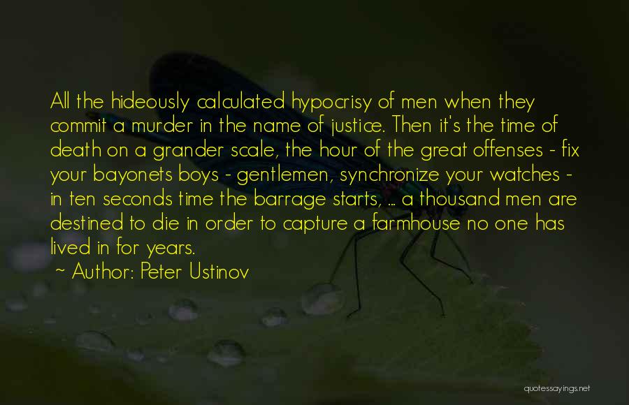Justice Scale Quotes By Peter Ustinov