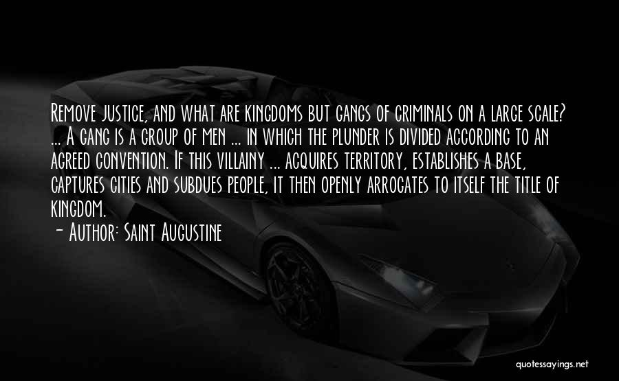 Justice Scale Quotes By Saint Augustine