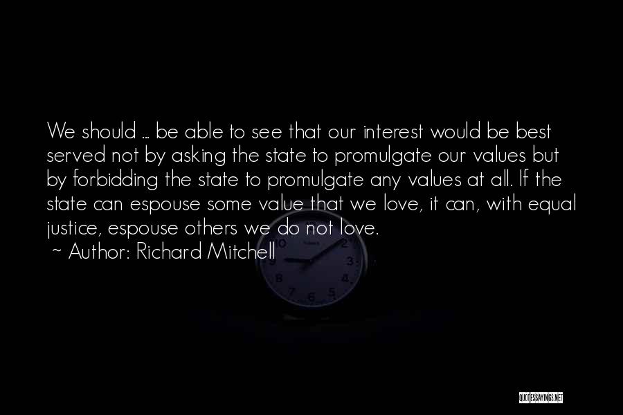 Justice Served Quotes By Richard Mitchell