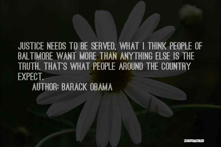 Justice Shall Be Served Quotes By Barack Obama