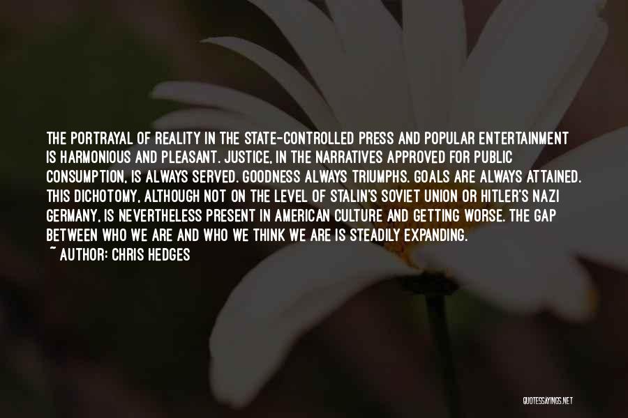 Justice Shall Be Served Quotes By Chris Hedges
