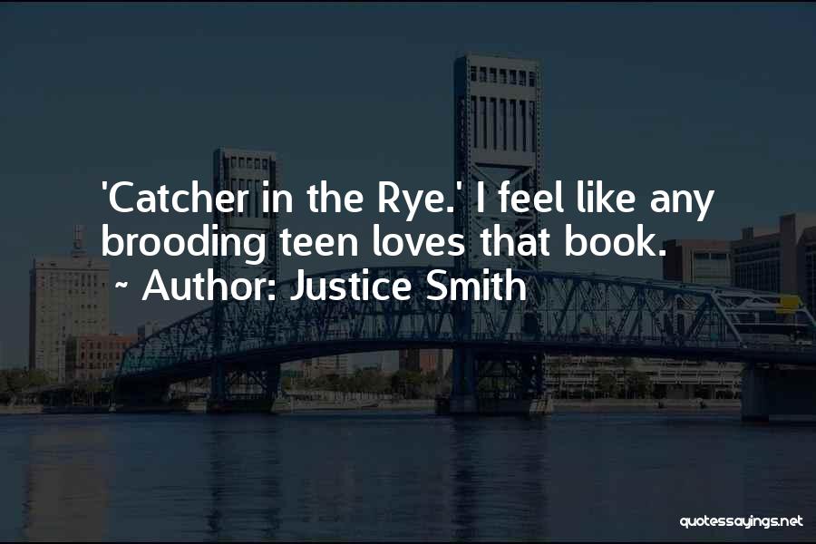 Justice Smith Quotes 1326457