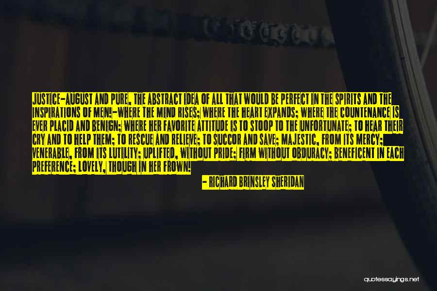 Justice Without Mercy Quotes By Richard Brinsley Sheridan Justice Without Mercy Quotes By Richard Brinsley Sheridan
