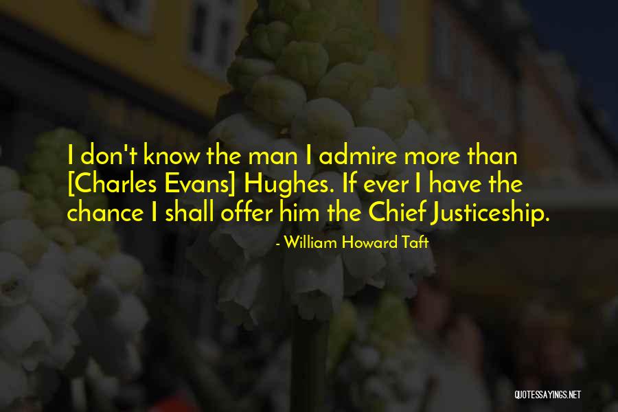 Justiceship Quotes By William Howard Taft Justiceship Quotes By William Howard Taft