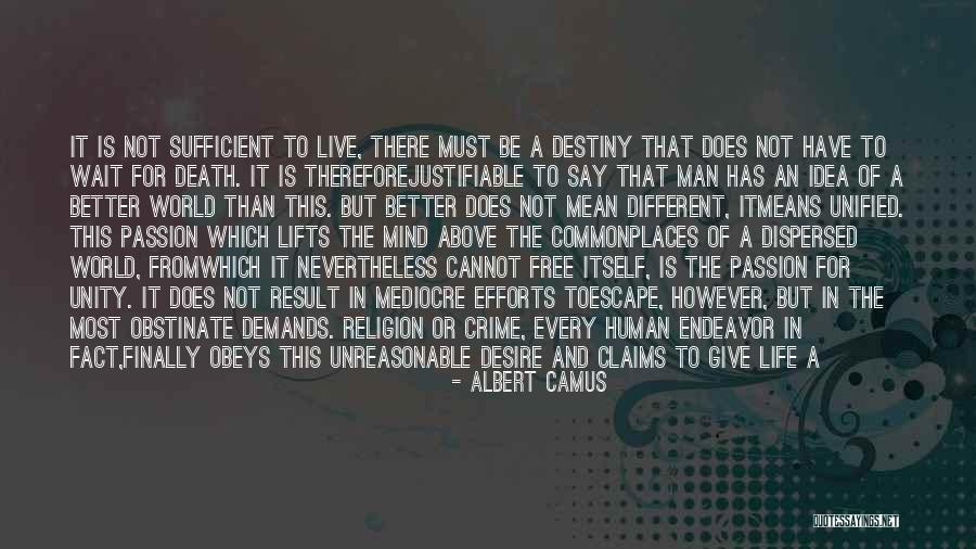Justifiable Means Quotes By Albert Camus Justifiable Means Quotes By Albert Camus
