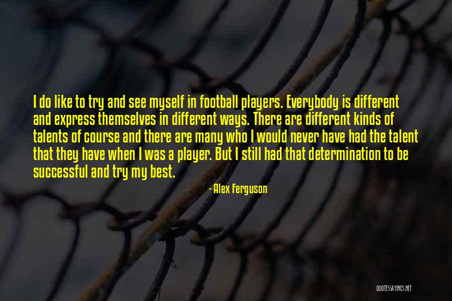 Justifica O De Faltas Professores Quotes By Alex Ferguson Justifica O De Faltas Professores Quotes By Alex Ferguson