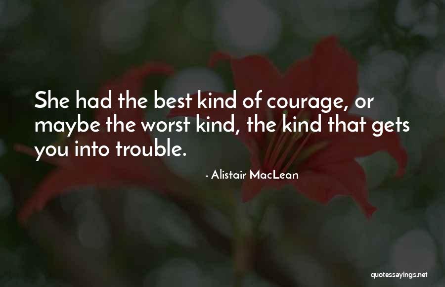 Justifica O De Faltas Professores Quotes By Alistair MacLean Justifica O De Faltas Professores Quotes By Alistair MacLean