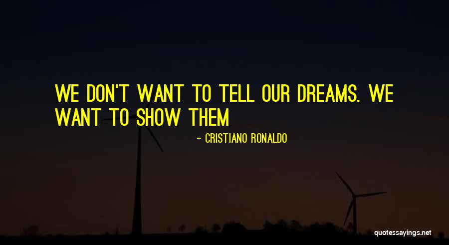 Justifica O De Faltas Professores Quotes By Cristiano Ronaldo Justifica O De Faltas Professores Quotes By Cristiano Ronaldo