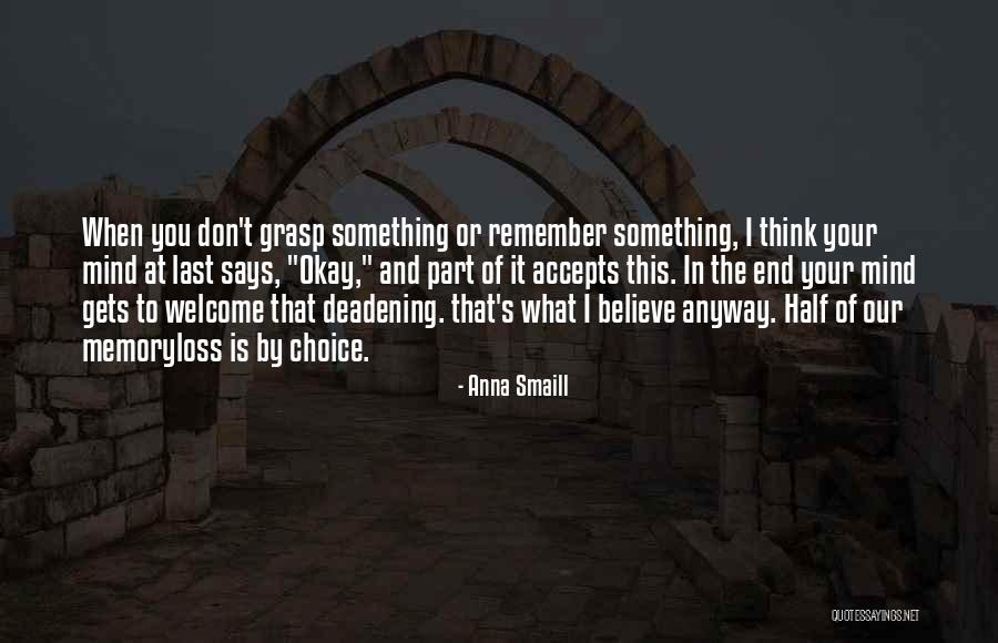 Justificadas Quotes By Anna Smaill Justificadas Quotes By Anna Smaill