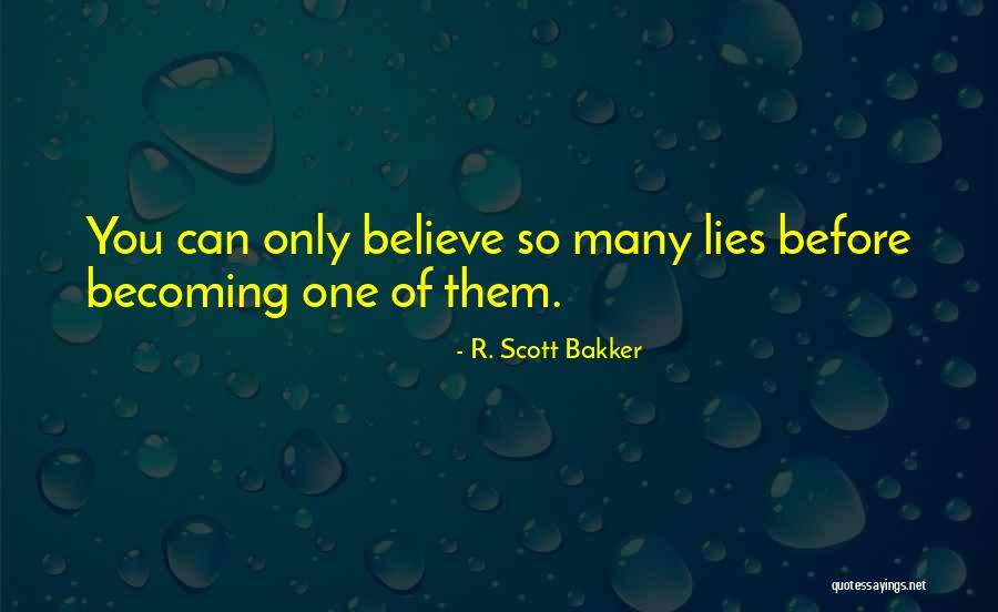 Justificados Gratuitamente Quotes By R. Scott Bakker Justificados Gratuitamente Quotes By R. Scott Bakker
