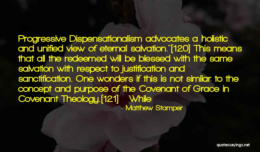 Justification And Sanctification Quotes By Matthew Stamper