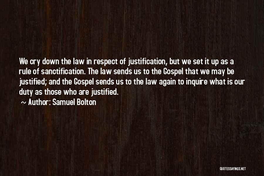 Justification And Sanctification Quotes By Samuel Bolton